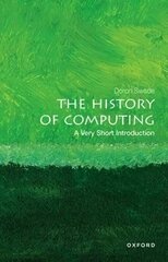 History of Computing: A Very Short Introduction цена и информация | Книги по социальным наукам | kaup24.ee