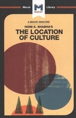 Analysis of Homi K. Bhabha's The Location of Culture hind ja info | Ühiskonnateemalised raamatud | kaup24.ee