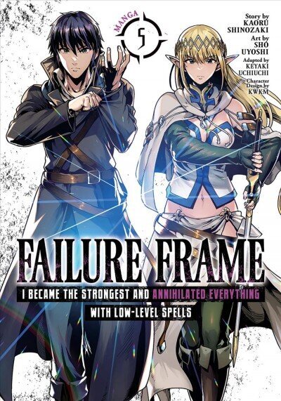 Failure Frame: I Became the Strongest and Annihilated Everything With Low-Level Spells (Manga) Vol. 5 hind ja info | Fantaasia, müstika | kaup24.ee