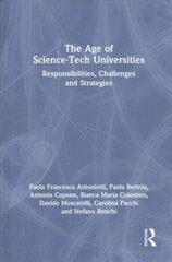 Age of Science-Tech Universities: Responsibilities, Challenges and Strategies hind ja info | Ühiskonnateemalised raamatud | kaup24.ee