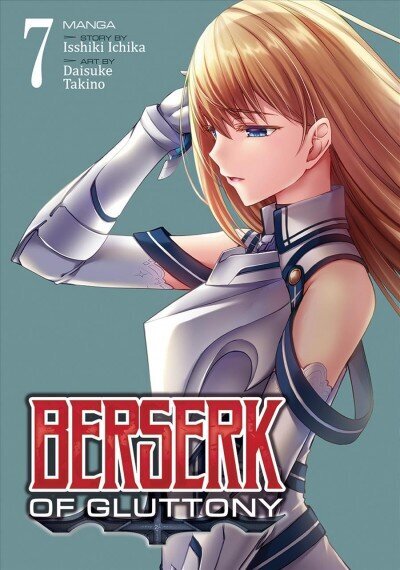 Berserk of Gluttony (Manga) Vol. 7 hind ja info | Fantaasia, müstika | kaup24.ee