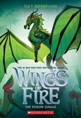 Poison Jungle (Wings of Fire #13): Volume 13 цена и информация | Книги для подростков и молодежи | kaup24.ee