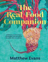 Real Food Companion: Fully revised and updated цена и информация | Книги рецептов | kaup24.ee