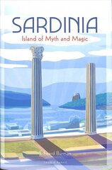 Sardinia: Island of Myth and Magic цена и информация | Исторические книги | kaup24.ee