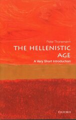 Hellenistic Age: A Very Short Introduction hind ja info | Ajalooraamatud | kaup24.ee