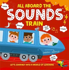 All Aboard the Sounds Train 1 цена и информация | Книги для малышей | kaup24.ee