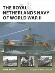 Royal Netherlands Navy of World War II hind ja info | Ajalooraamatud | kaup24.ee