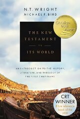 New Testament in its World: An Introduction to the History, Literature and Theology of the First Christians hind ja info | Usukirjandus, religioossed raamatud | kaup24.ee
