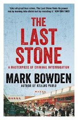 Last Stone: A Masterpiece of Criminal Interrogation Main hind ja info | Elulooraamatud, biograafiad, memuaarid | kaup24.ee