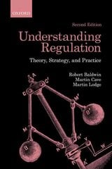 Understanding Regulation: Theory, Strategy, and Practice 2nd Revised edition цена и информация | Книги по экономике | kaup24.ee