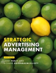 Strategic Advertising Management 6th Revised edition hind ja info | Majandusalased raamatud | kaup24.ee