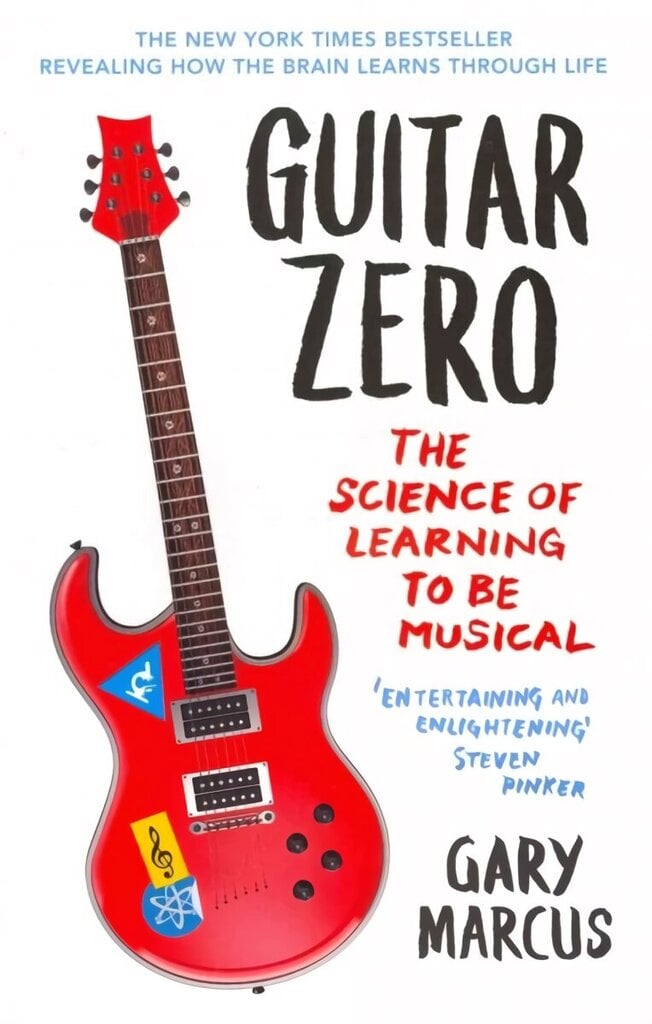 Guitar Zero: The Science of Learning to be Musical цена и информация | Eneseabiraamatud | kaup24.ee