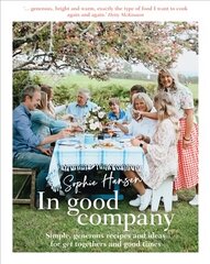 In Good Company: Simple, generous recipes and ideas for get-togethers and good times hind ja info | Retseptiraamatud  | kaup24.ee