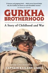 Gurkha Brotherhood: A Story of Childhood and War hind ja info | Elulooraamatud, biograafiad, memuaarid | kaup24.ee