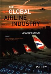 Global Airline Industry 2nd Edition hind ja info | Majandusalased raamatud | kaup24.ee