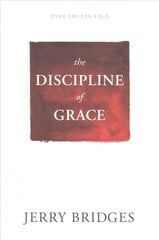 Discipline of Grace, The цена и информация | Духовная литература | kaup24.ee