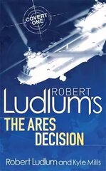 Robert Ludlum's The Ares Decision цена и информация | Фантастика, фэнтези | kaup24.ee