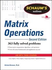 Schaum's Outline of Matrix Operations 2nd ed. цена и информация | Книги по экономике | kaup24.ee