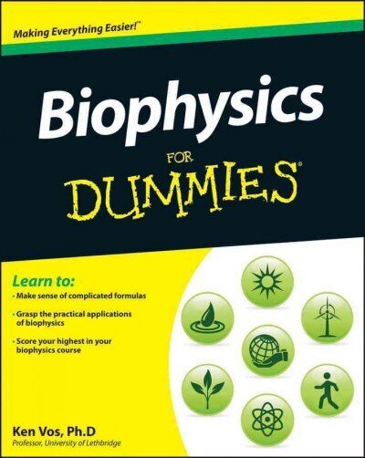 Biophysics For Dummies hind ja info | Majandusalased raamatud | kaup24.ee