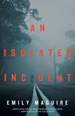Isolated Incident: Isolated Incident цена и информация | Фантастика, фэнтези | kaup24.ee