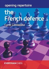 Opening Repertoire: The French Defence цена и информация | Книги о питании и здоровом образе жизни | kaup24.ee