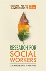 Research for Social Workers: An introduction to methods 4th edition цена и информация | Книги по социальным наукам | kaup24.ee