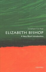 Elizabeth Bishop: A Very Short Introduction цена и информация | Поэзия | kaup24.ee