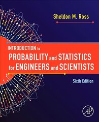 Introduction to Probability and Statistics for Engineers and Scientists 6th edition hind ja info | Majandusalased raamatud | kaup24.ee