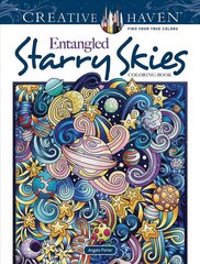 Creative Haven Entangled Starry Skies Coloring Book hind ja info | Väikelaste raamatud | kaup24.ee