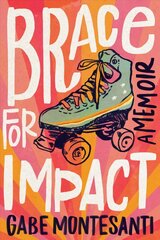 Brace for Impact: A Memoir hind ja info | Elulooraamatud, biograafiad, memuaarid | kaup24.ee