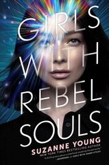 Girls with Rebel Souls цена и информация | Книги для подростков и молодежи | kaup24.ee