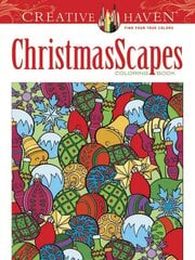 Creative Haven ChristmasScapes Coloring Book First Edition, First ed. hind ja info | Tervislik eluviis ja toitumine | kaup24.ee