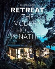 Retreat: The Modern House in Nature hind ja info | Arhitektuuriraamatud | kaup24.ee