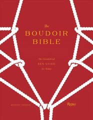 Boudoir Bible: The Uninhibited Sex Guide for Today hind ja info | Eneseabiraamatud | kaup24.ee