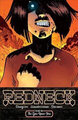 Redneck Volume 2: The Eyes Upon You: The Eyes Upon You hind ja info | Fantaasia, müstika | kaup24.ee