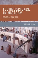 Technoscience in History: Prussia, 1750-1850 hind ja info | Ühiskonnateemalised raamatud | kaup24.ee