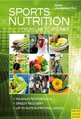 Sports Nutrition: From Lab to Kitchen hind ja info | Eneseabiraamatud | kaup24.ee