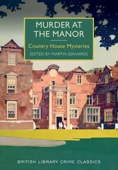 Murder at the Manor: Country House Mysteries цена и информация | Фантастика, фэнтези | kaup24.ee