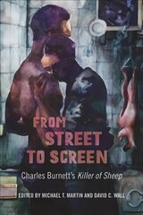 From Street to Screen: Charles Burnett's Killer of Sheep цена и информация | Книги об искусстве | kaup24.ee