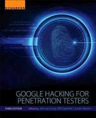 Google Hacking for Penetration Testers 3rd edition hind ja info | Majandusalased raamatud | kaup24.ee