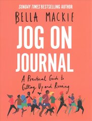 Jog on Journal: A Practical Guide to Getting Up and Running hind ja info | Eneseabiraamatud | kaup24.ee