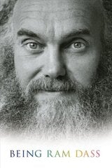 Being Ram Dass hind ja info | Elulooraamatud, biograafiad, memuaarid | kaup24.ee