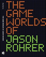 Game Worlds of Jason Rohrer цена и информация | Книги об искусстве | kaup24.ee