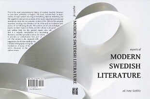 Aspects of Modern Swedish Literature 2022 3rd edition hind ja info | Ajalooraamatud | kaup24.ee