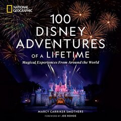 100 Disney Adventures of a Lifetime цена и информация | Путеводители, путешествия | kaup24.ee