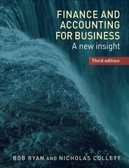 Finance and Accounting for Business: A New Insight, 3rd edition цена и информация | Книги по экономике | kaup24.ee