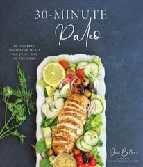 30-Minute Paleo: 60 Low-Prep, Big-Flavor Meals for Every Day of the Week цена и информация | Книги рецептов | kaup24.ee