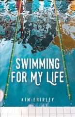 Swimming for My Life: A Memoir цена и информация | Биографии, автобиогафии, мемуары | kaup24.ee