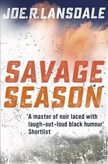 Savage Season: Hap and Leonard Book 1 hind ja info | Fantaasia, müstika | kaup24.ee