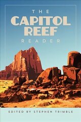 Capitol Reef Reader цена и информация | Исторические книги | kaup24.ee